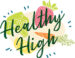 Get Healthy High